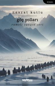 Göç Yolları Göç Yolları