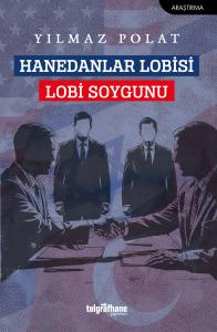 Hanedanlar Lobisi Lobi Soygunu