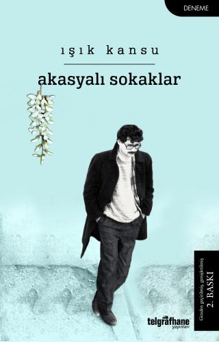 Akasyalı Sokaklar