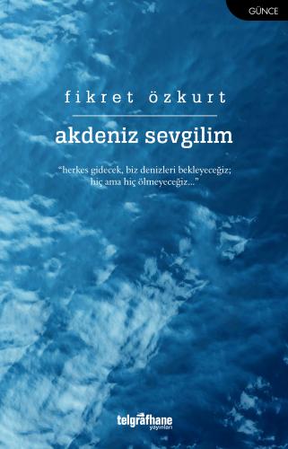 Akdeniz Sevgilim Fikret Özkurt