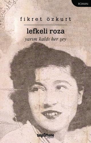 Lefkeli Roza Fikret Özkurt