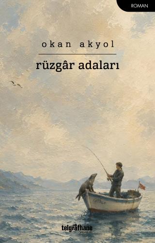 Rüzgâr Adaları Okan Akyol